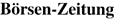 B�rsen-Zeitung